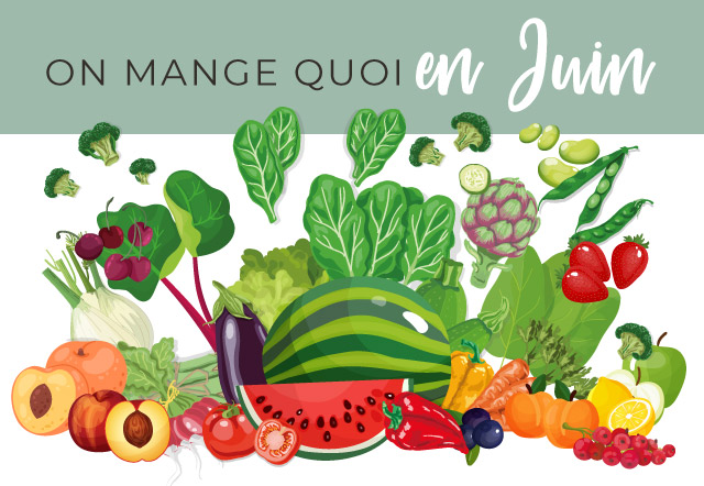 Calendrier des fruits et légumes de saison mois de juin